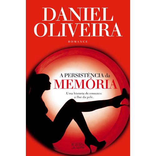 A Persistência da Memória de Daniel Oliveira