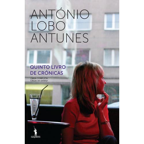 Quinto Livro de Crónicas de António Lobo Antunes