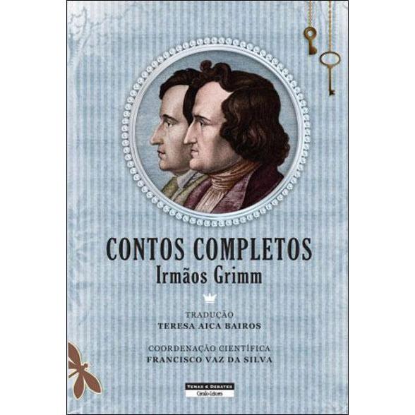 Contos Completos (Irmãos Grimm) de Francisco Vaz da Silva e Irmãos Grimm