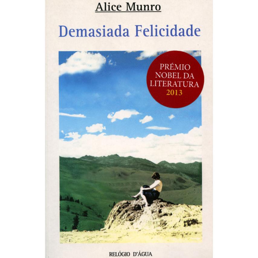 Demasiada Felicidade de Alice Munro