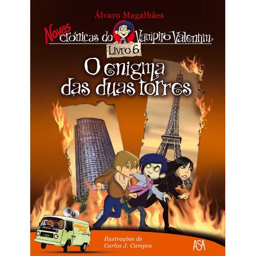 Novas Crónicas do Vampiro Valentim Nº 6 - O Enigma das Duas Torres de Carlos J. Campos
