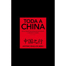 Toda a China (Volume 1) de António Graça de Abreu