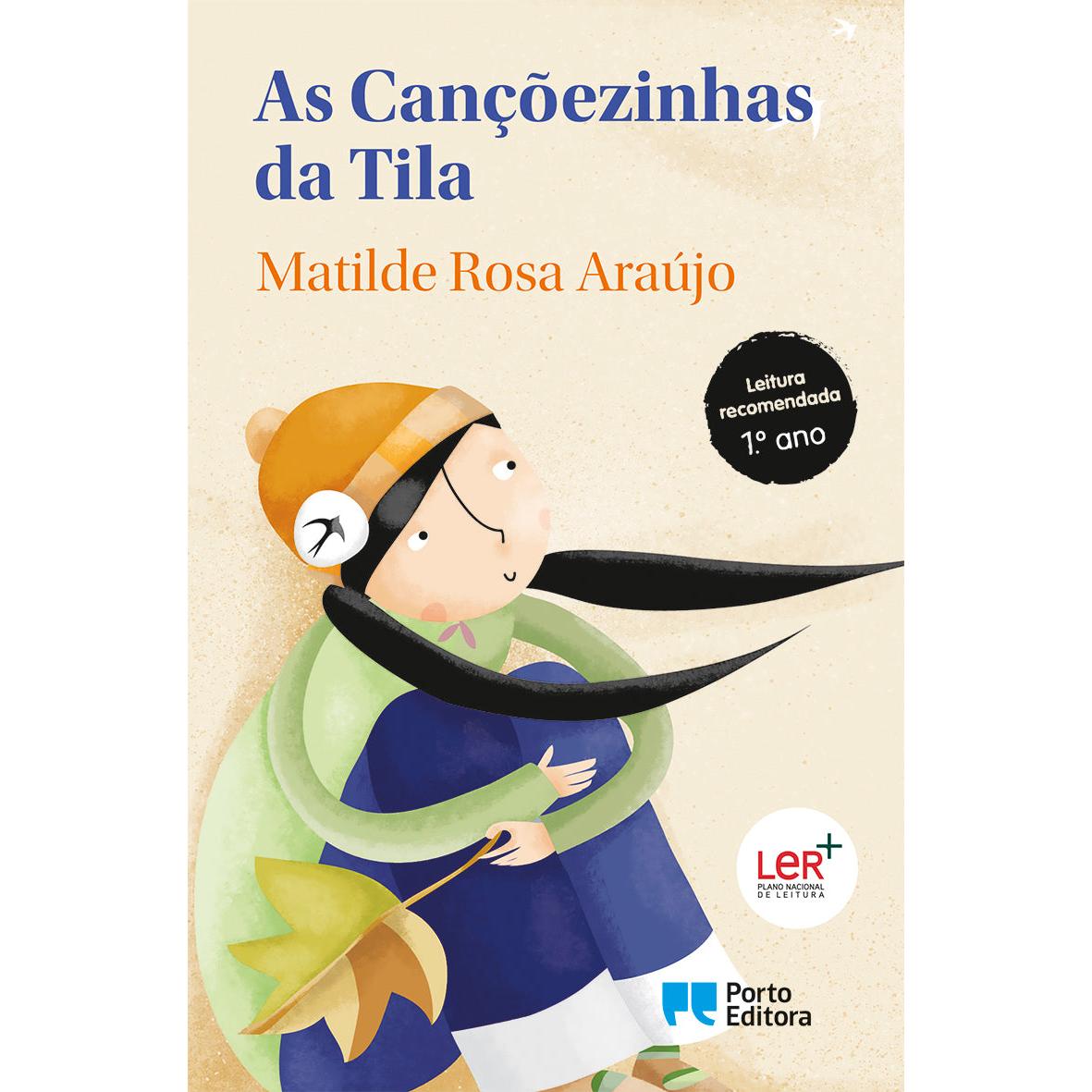 As Cançõezinhas da Tila de Matilde Rosa Araújo