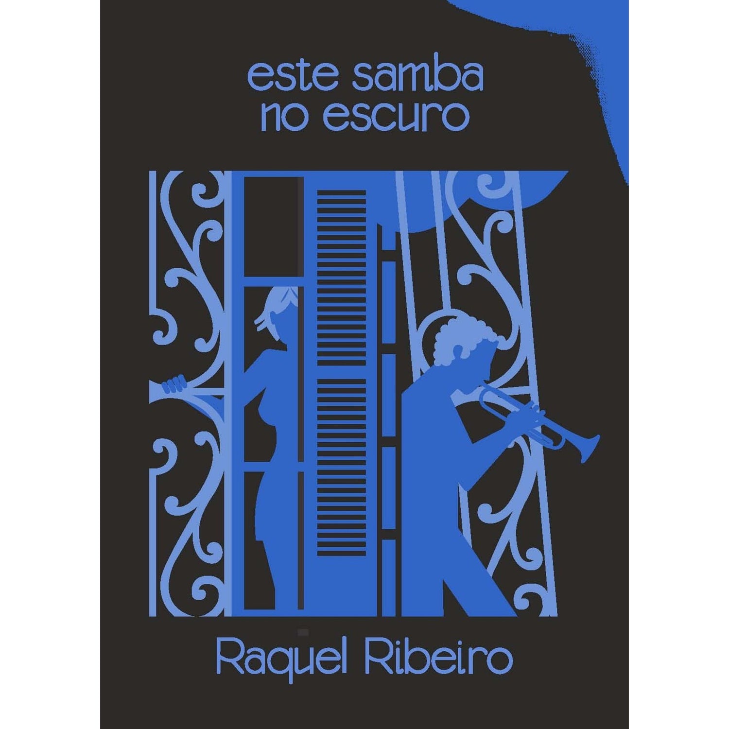 Este Samba no Escuro de Raquel Ribeiro