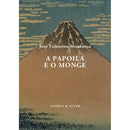 A Papoila e o Monge de José Tolentino Mendonça