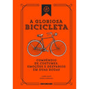 A Gloriosa Bicicleta de Laura Alves