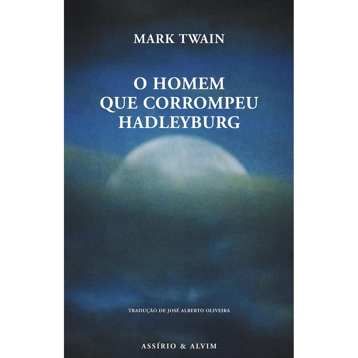 O Homem que Corrompeu Hadleyburg de Mark Twain