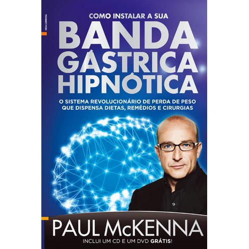 A Banda Gástrica Hipnótica de Paul McKenna