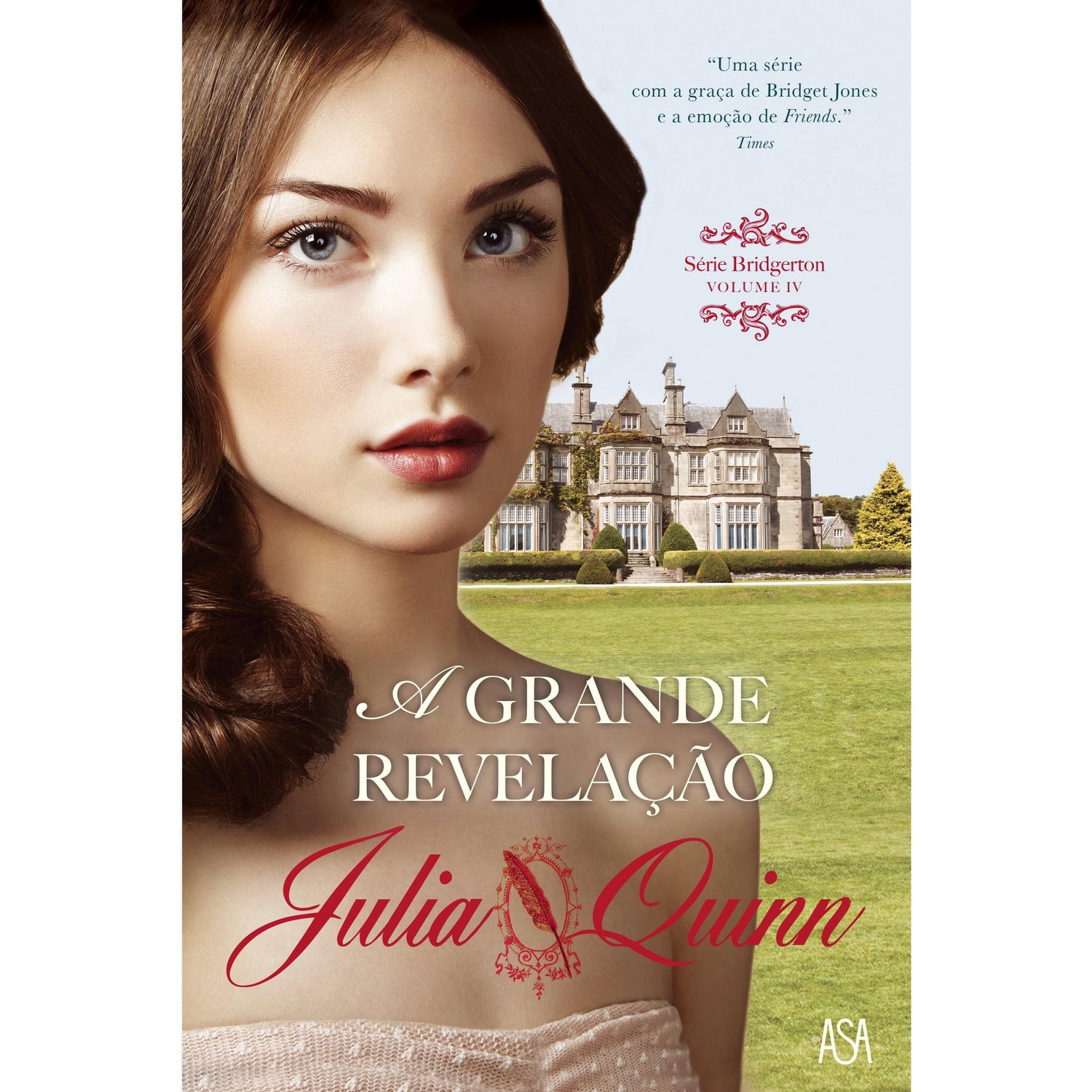 A Grande Revelação  de Julia Quinn Série Bridgerton - Volume IV