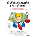 O Principezinho Põe a Gravata de Borja Vilaseca