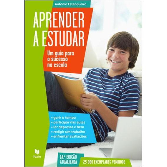 Aprender a Estudar Nova Edição 2014 de António Estanqueiro