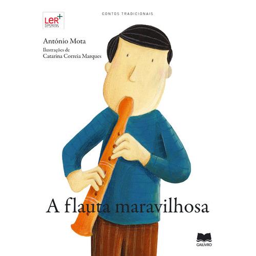 A Flauta Maravilhosa de António Mota