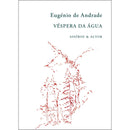 Véspera da Água de Eugénio de Andrade