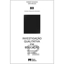 Investigação Qualitativa em Educação de Robert Bogdan