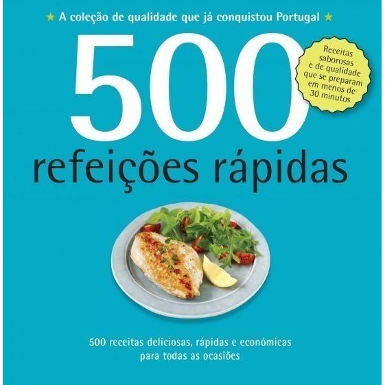 500 Receitas - Refeições Rápidas de Deborah Gray