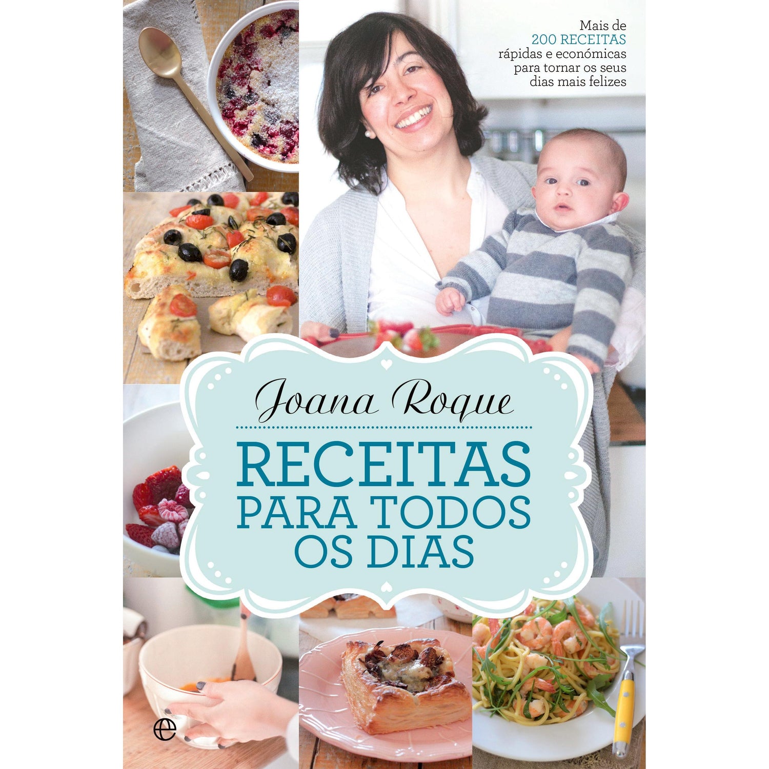 Receitas Para Todos os Dias de Joana Roque