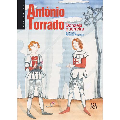 Donzela Guerreira de António Torrado