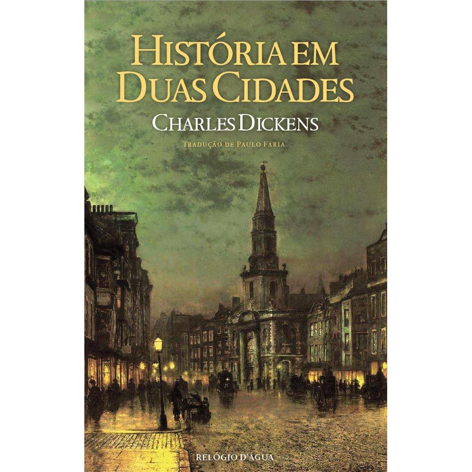 História em Duas Cidades de Charles Dickens