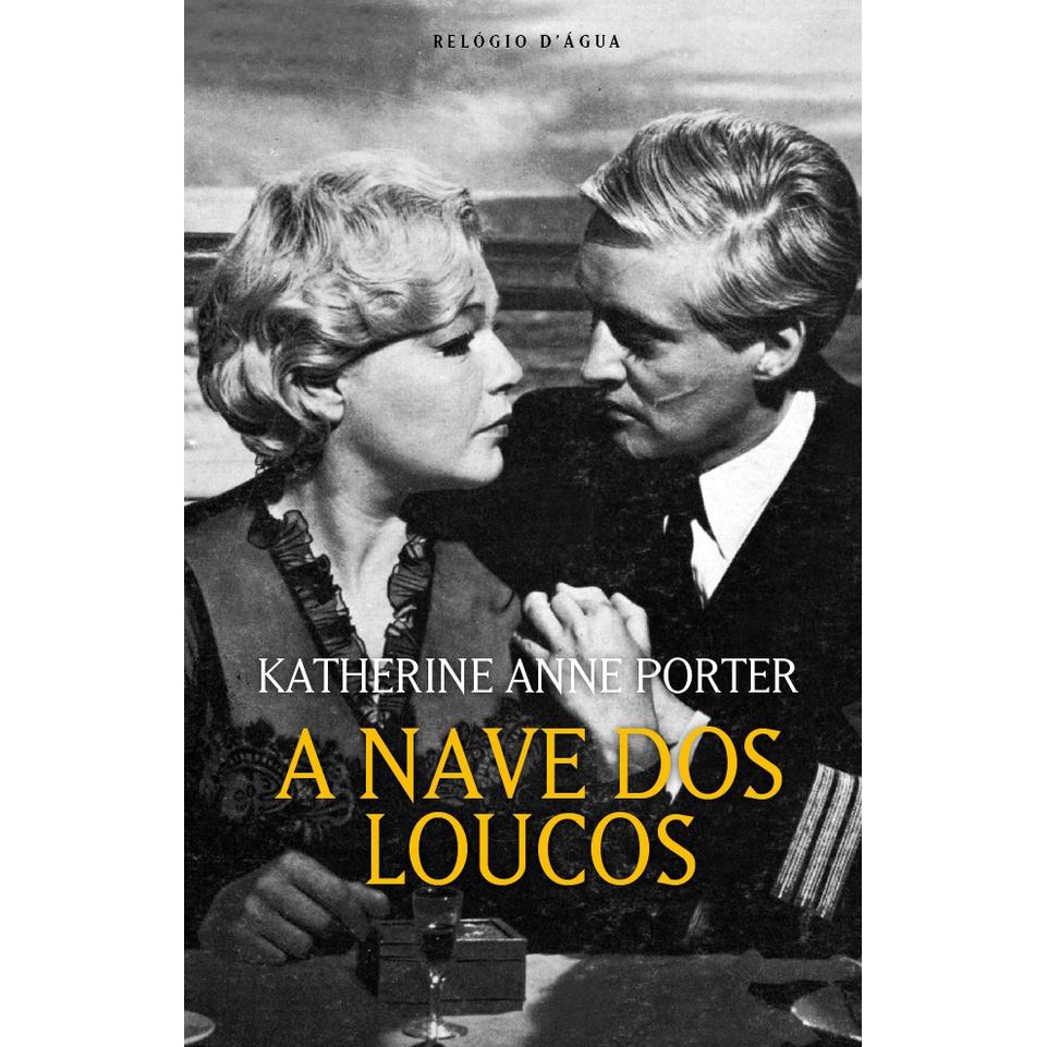 A Nave dos Loucos de Katherine Anne Porter