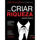 Como Criar Riqueza de Leandro Pereira