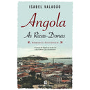 Angola - As Ricas Donas de Isabel Valadão