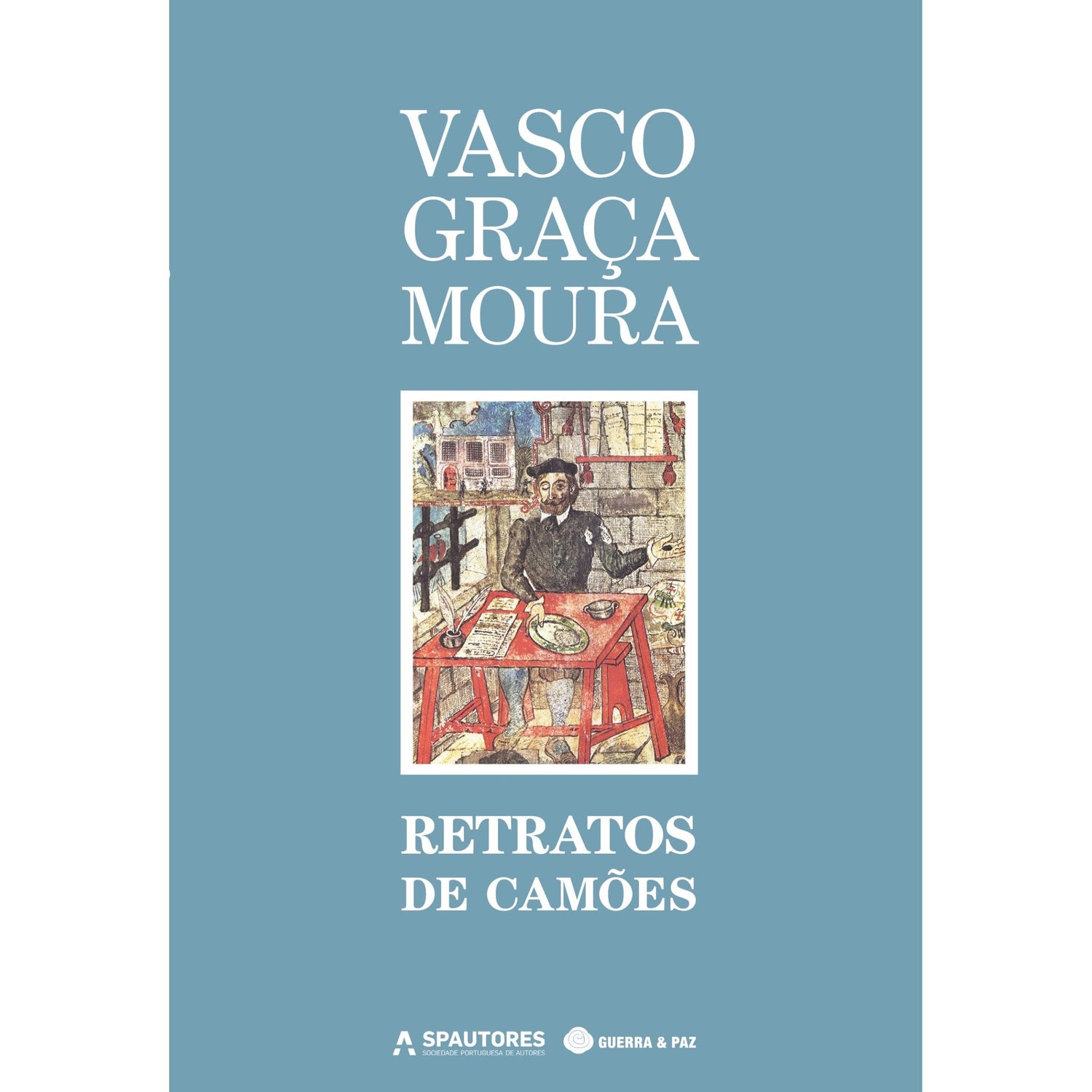 Retratos de Camões de Vasco Graça Moura