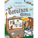 O Bando das Cavernas N.º 8  de Nuno Caravela   Amigos no Facepedra (10ª Edição)