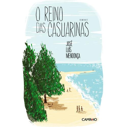 O Reino das Casuarinas de José Luís Mendonça