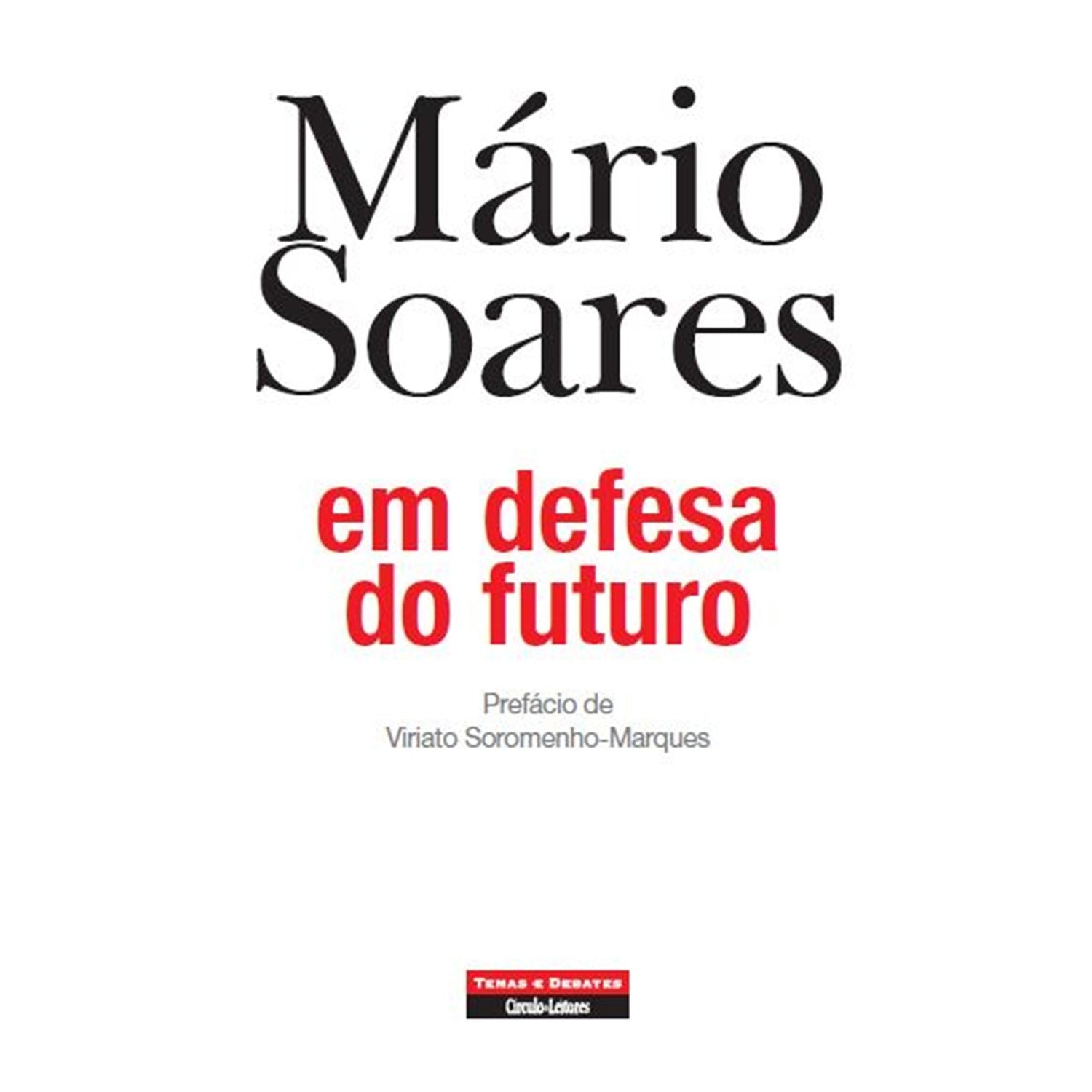 Em Defesa do Futuro de Mário Soares