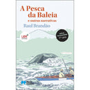 A Pesca da Baleia e Outras Narrativas de Raul Brandão