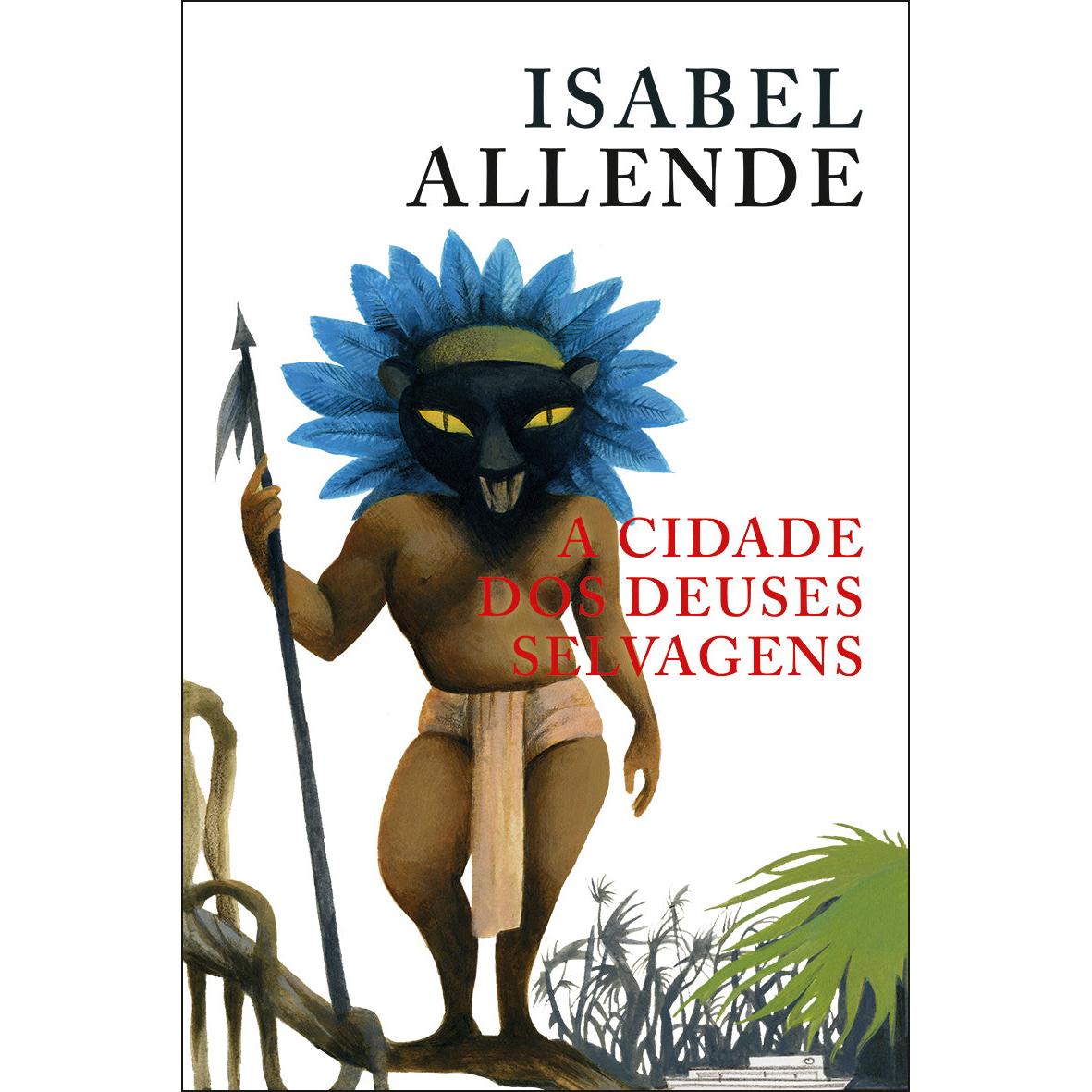 A Cidade dos Deuses Selvagens de Isabel Allende