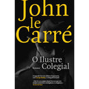 O Ilustre Colegial de John le Carré