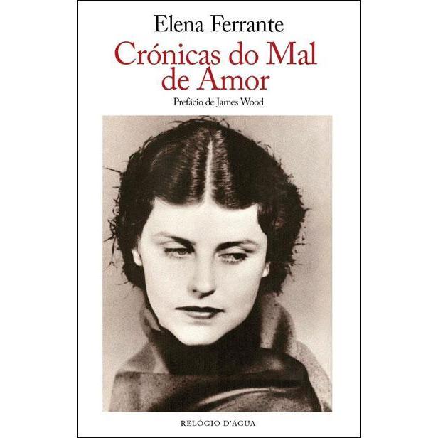 Crónicas do Mal de Amor de Elena Ferrante
