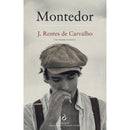 Montedor de J. Rentes de Carvalho