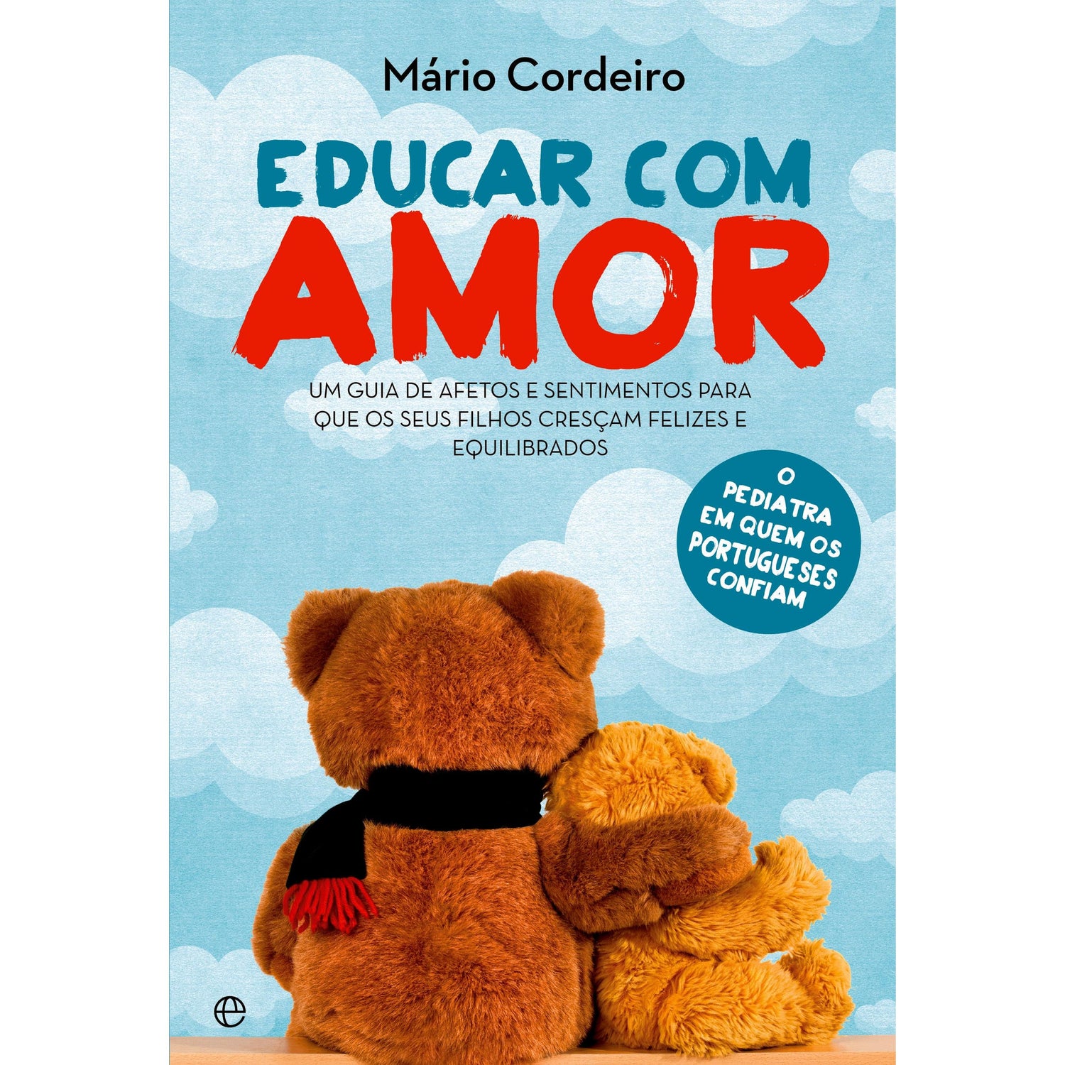 Educar Com Amor de Mário Cordeiro