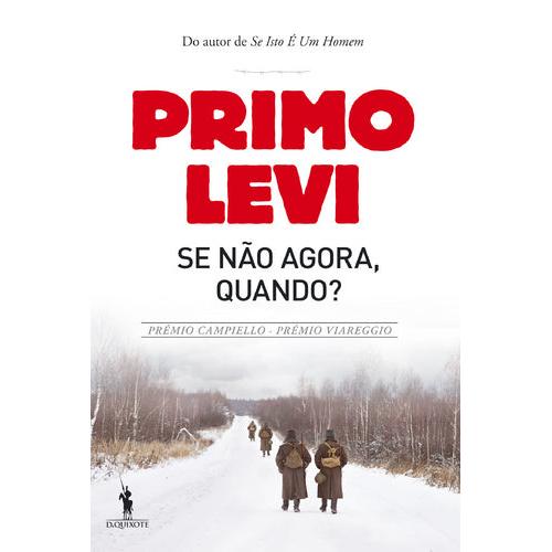 Se Não Agora, Quando? de Primo Levi