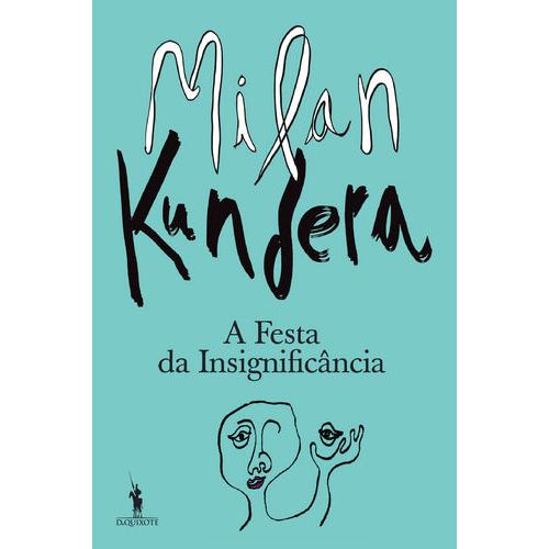 A Festa da Insignificância de Milan Kundera