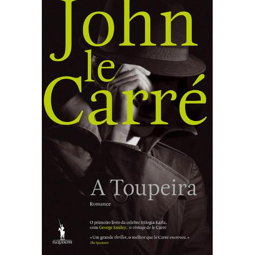 Trilogia Karla (Volume I) -A Toupeira de John le Carré
