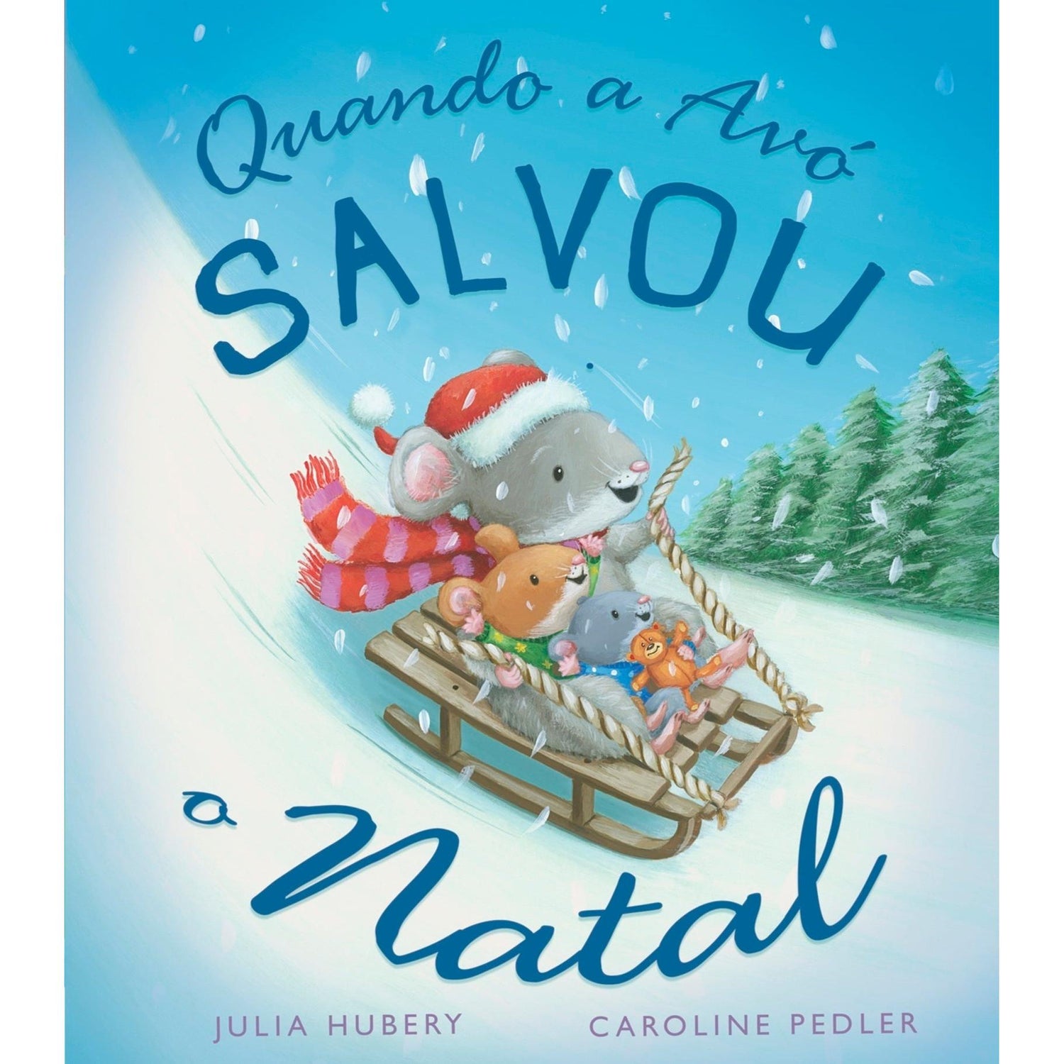 Quando a Avó Salvou o Natal de Julia Hubery