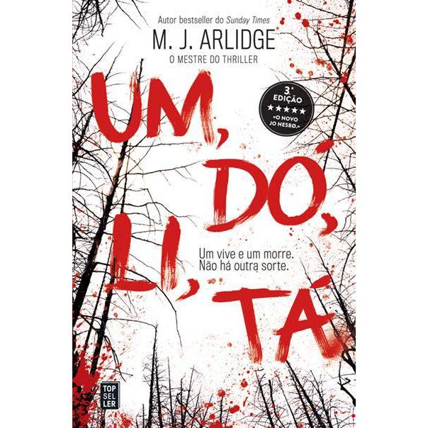 Um, Dó, Li, Tá de M. J. Arlidge - Helen Grace - Livro 1 (3ª Edição)