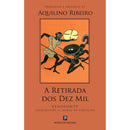 A Retirada dos Dez Mil de Aquilino Ribeiro e Xenofonte