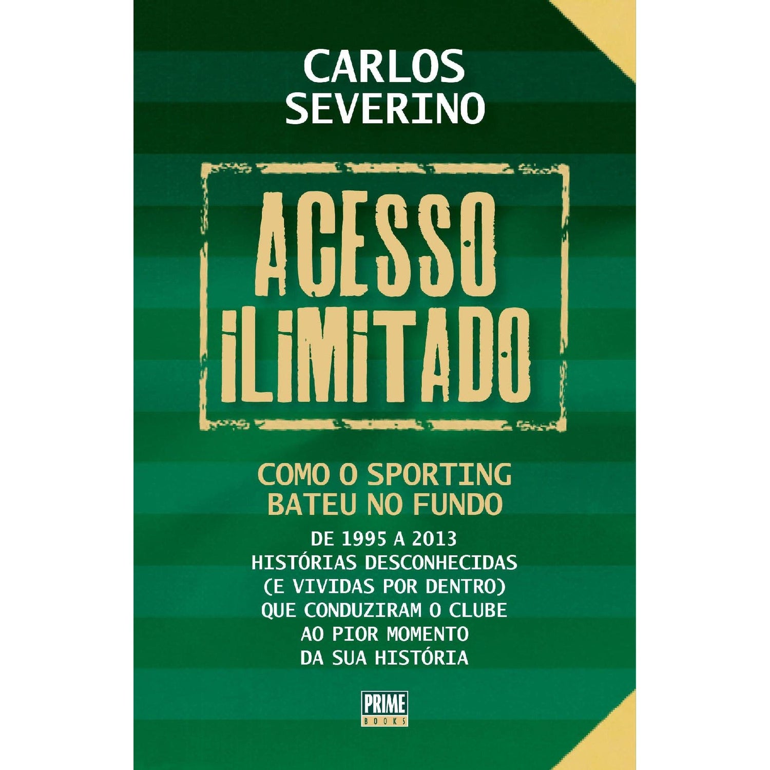 Acesso Ilimitado de Carlos Severino