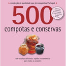 500 Receitas - Compotas e Conservas de Clippy Mckenna