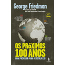 Os Próximos 100 Anos de George Friedman