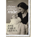 Última Palavra - Mãe de José Jorge Letria