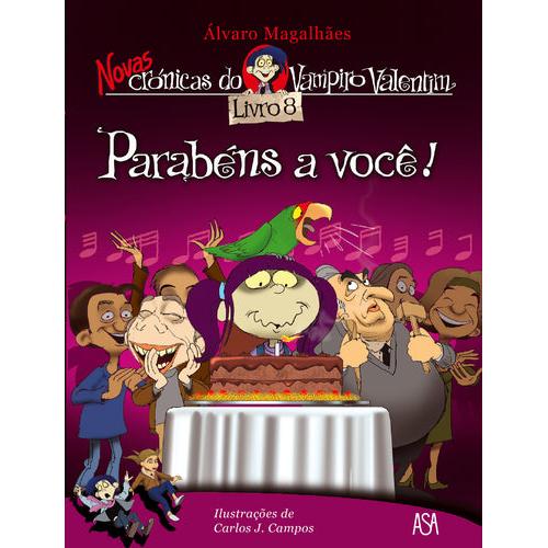 Novas Crónicas do Vampiro Valentim Nº 8 - Parabéns a Você! de Álvaro Magalhães