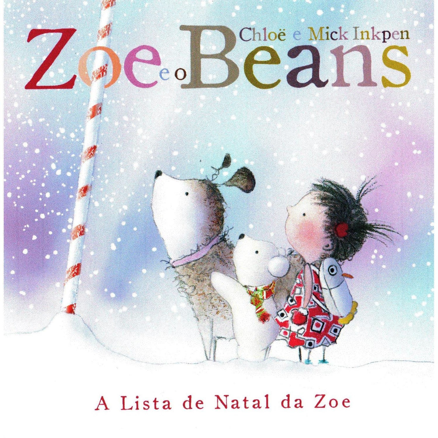 Zoe e o Beans - A lista de Natal da Zoe de Chloë Inkpen