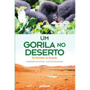 Um Gorila no Deserto de José Sanchez de Brito
