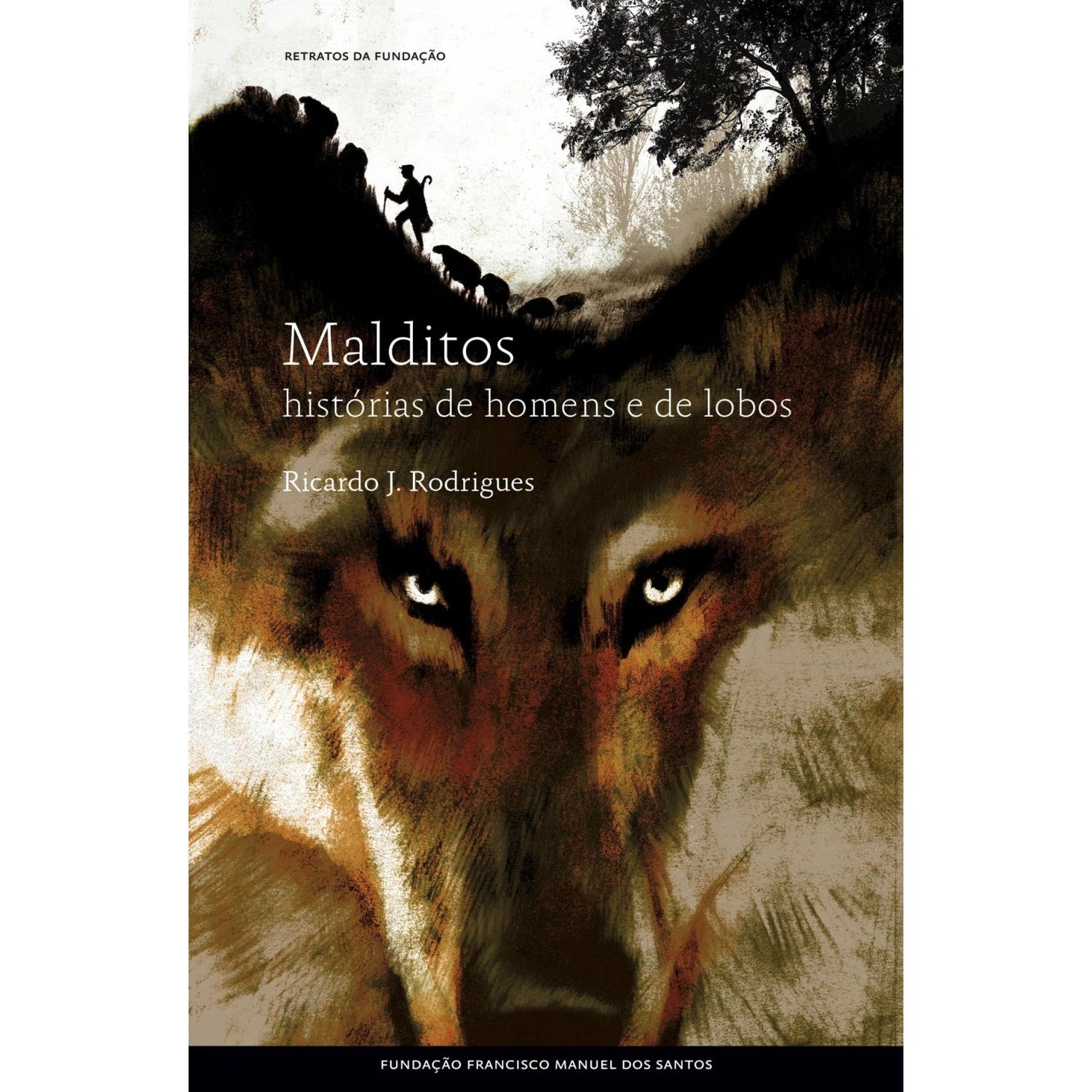 Malditos - Histórias de Homens e de Lobos de Ricardo J. Rodrigues