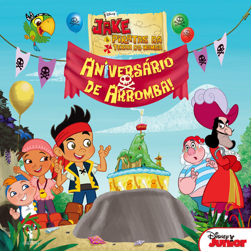 Jake e os Piratas da Terra do Nunca Nº 8 - Aniversário de Arromba